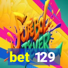 bet 129